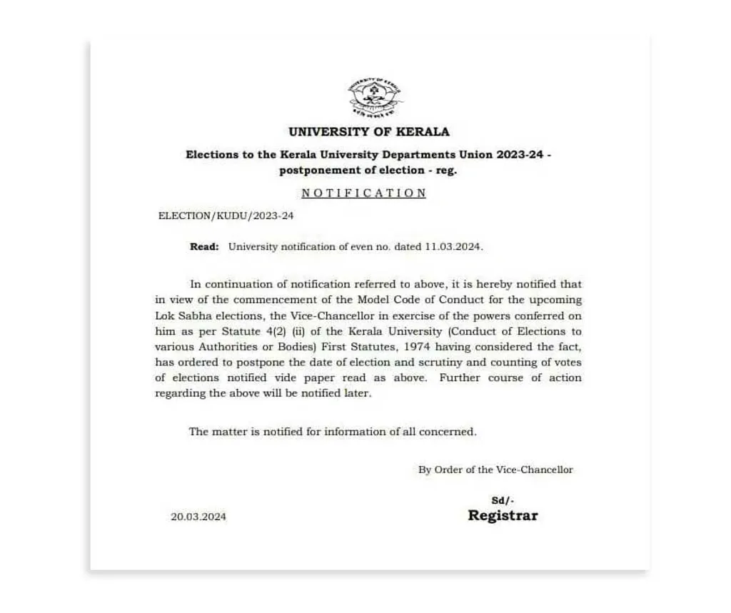 വൈസ് ചാൻസിലറുടെ നിർദ്ദേശാനുസരണം തിരഞ്ഞെടുപ്പ് മാറ്റിവെച്ചു കൊണ്ടുള്ള രജിസ്ട്രാറുടെ അറിയിപ്പ് 