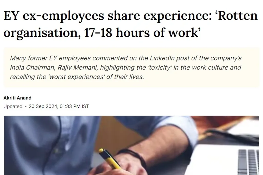 EY ex-employees share experience: ‘Rotten organisation, 17-18 hours of work’  എന്ന തലക്കെട്ടോടെ  Livemint.com പ്രസിദ്ധീതരിച്ച റിപ്പോർട്ട്