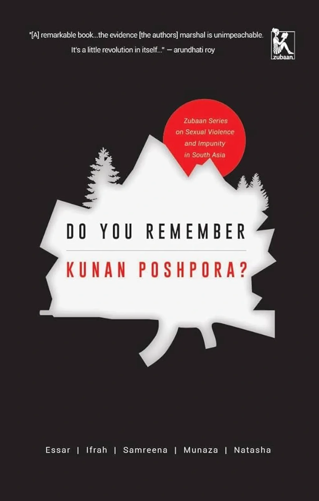 “Do you remember Kunan Poshpora?” (Essar Batool, Ifrah Butt, Samreena Mushtaq, Munaza Rashid, Natasha Rather) എന്ന പുസ്തകം