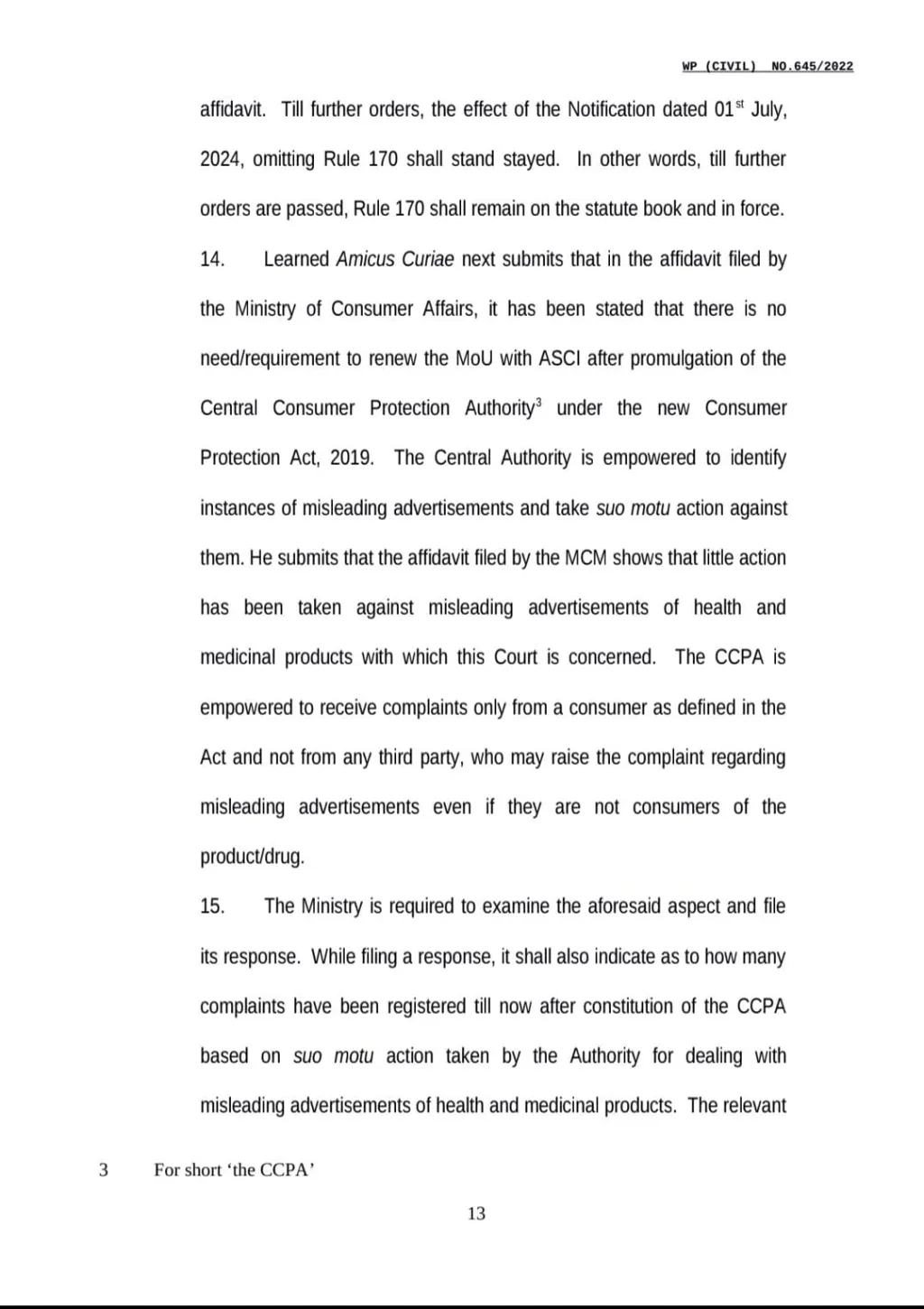 ആയുർവേദ മരുന്നുകളുടെ തെറ്റിധരിപ്പിക്കുന്ന പരസ്യങ്ങൾ തടയുന്നതിനുള്ള റൂൾ 170 പിൻവലിച്ച കേന്ദ്ര സർക്കാർ നടപടി സ്റ്റേ ചെയ്തുകൊണ്ടുള്ള സുപ്രീം കോടതി ഉത്തരവിൽനിന്ന്.