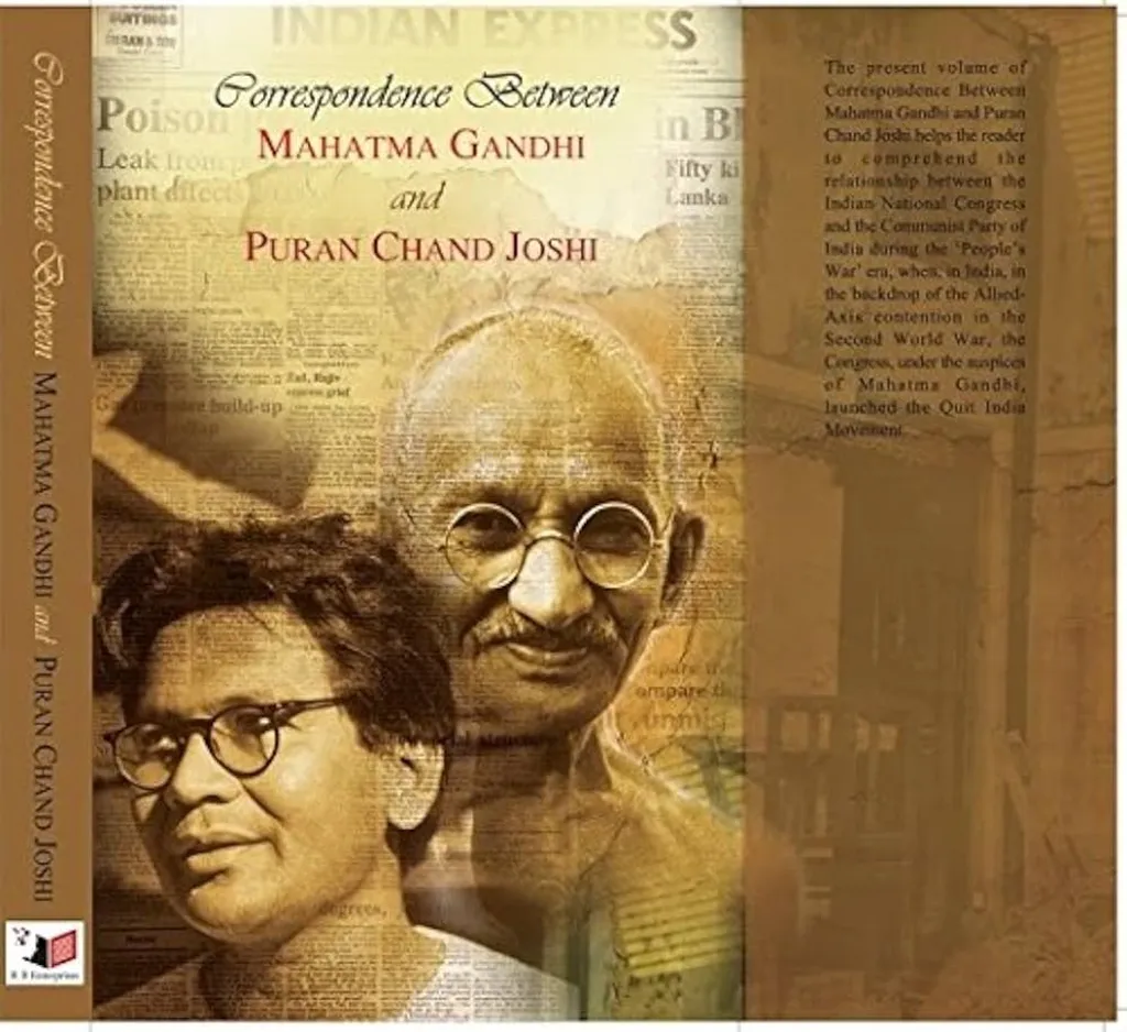 ക്വിറ്റിന്ത്യാ സമരത്തെയും അതിനോട് കമ്യൂണിസ്റ്റുകാർ എടുത്ത നിലപാടുകളെയും സംബന്ധിച്ച് ഗാന്ധിജിയെ തെറ്റിദ്ധരിപ്പിച്ചത് ആരായിരുന്നുവെന്ന് ഗാന്ധി–പി.സി. ജോഷി കത്തിടപാടുകളിലൂടെ 1940–കളിൽ തന്നെ പുറത്തുവന്നതാണ്. 