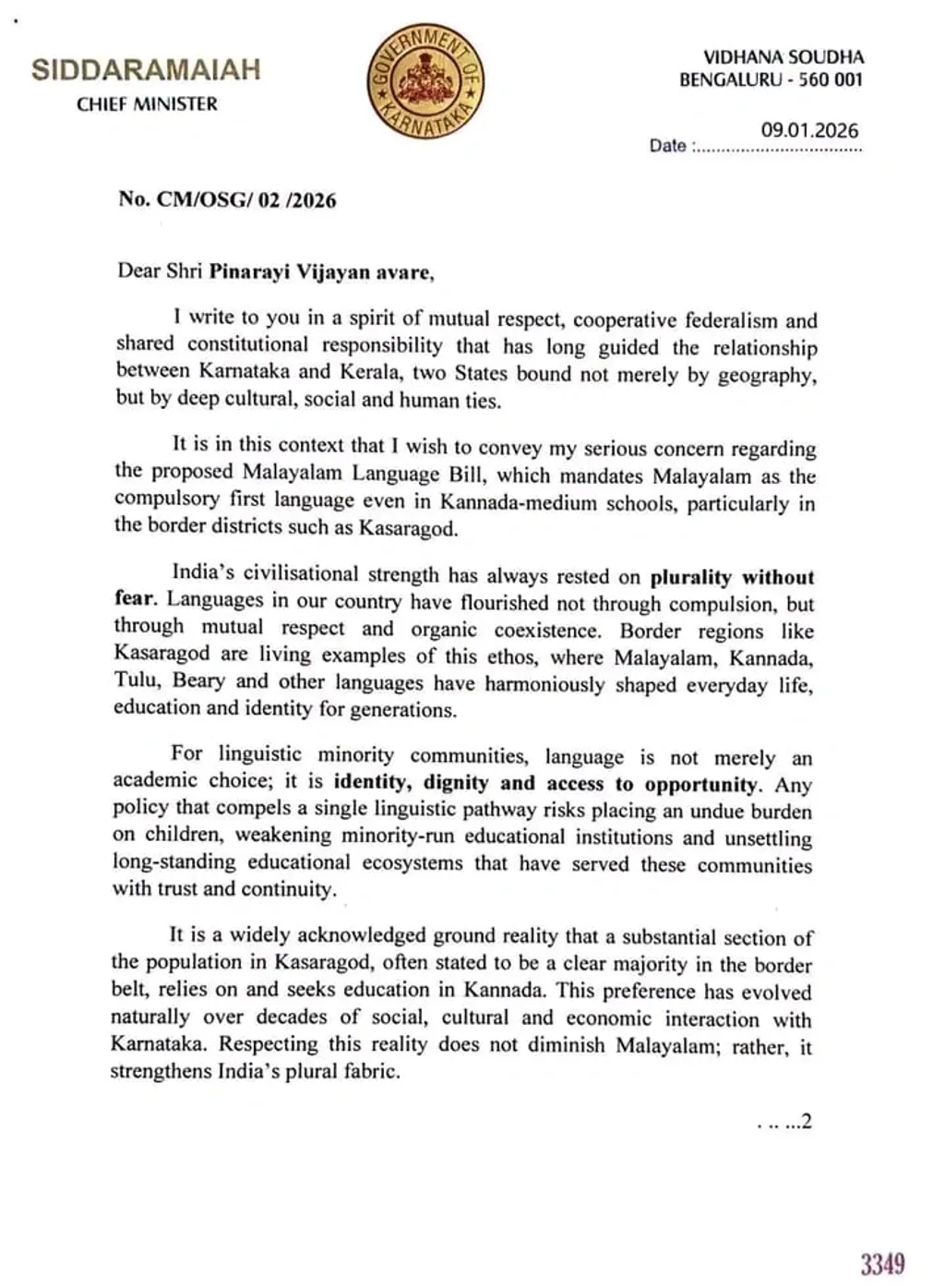 കാസർകോട്ടെ ഭാഷാ ന്യൂനപക്ഷങ്ങളുടെ അവകാശങ്ങൾ ലംഘിക്കുന്നതാണെന്ന് ചൂണ്ടിക്കാട്ടി, ബിൽ പിൻവലിക്കണമെന്ന് കർണാടക മുഖ്യമന്ത്രി സിദ്ധരാമയ്യ പിണറായി വിജയന് അയച്ച കത്ത്.